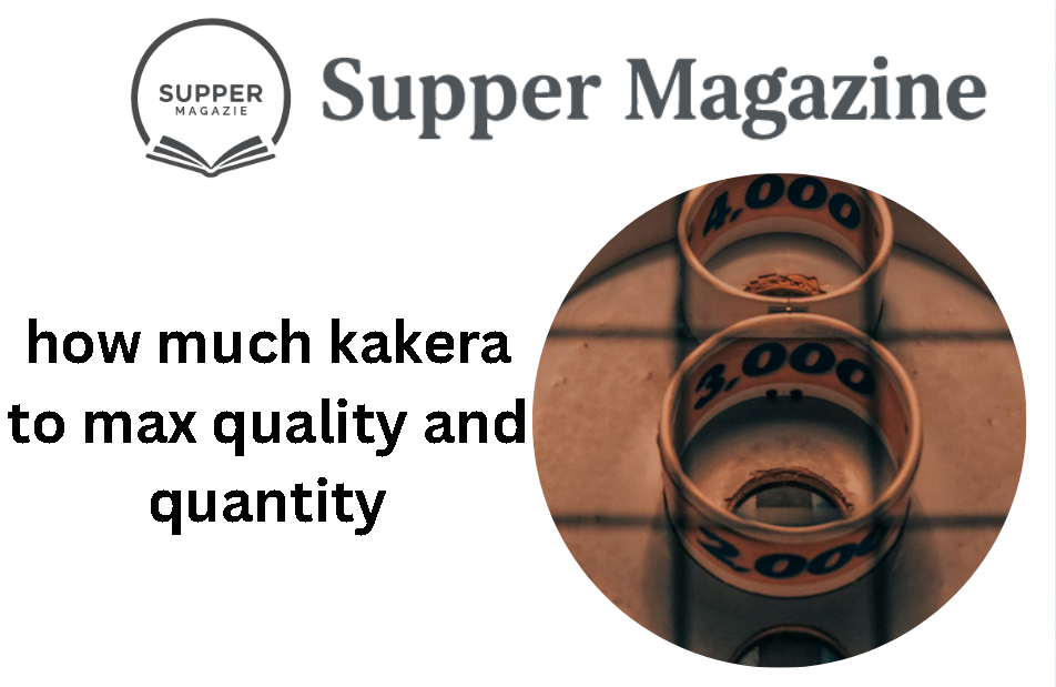 How Much Kakera to Max Quality and Quantity