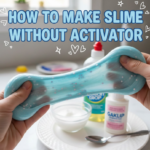 How to Make Slime Without Activator