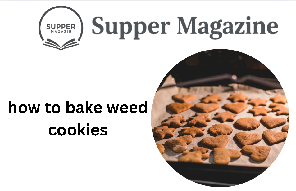 How to Bake Weed Cookies