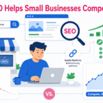 How SEO Helps Small Businesses Compete Online